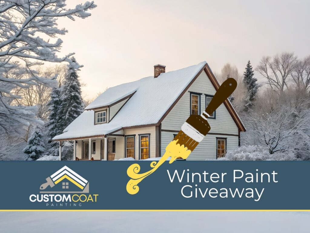 winter paint giveaway promotion for all interior jobs by Custom Coat Painting